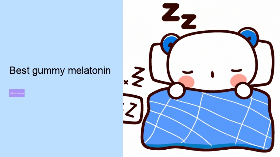 best gummy melatonin