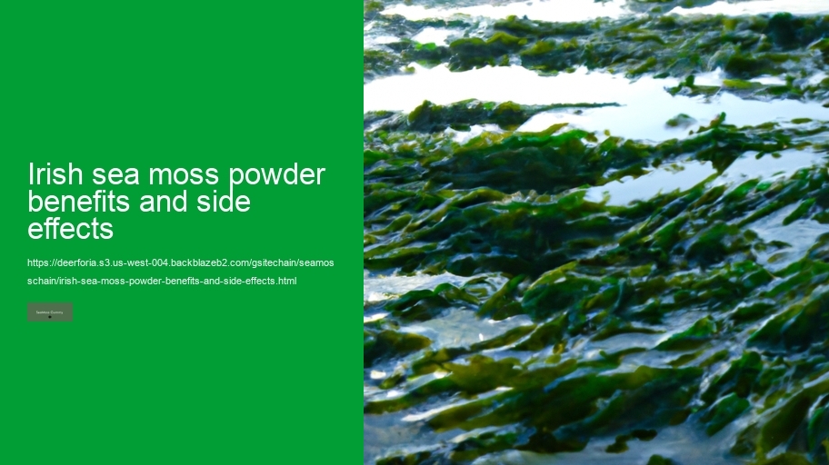 irish sea moss powder benefits and side effects