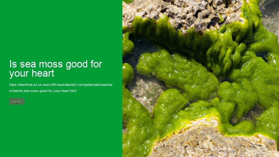 is sea moss good for your heart