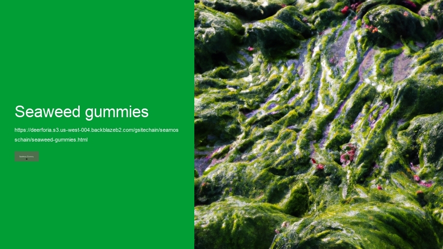 seaweed gummies